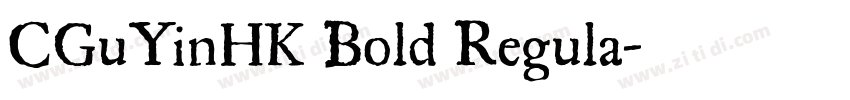 CGuYinHK Bold Regula字体转换